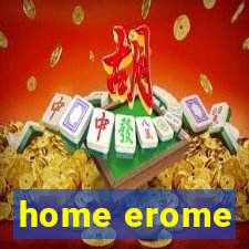 home erome